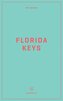 Wildsam Field Guides: Florida Keys