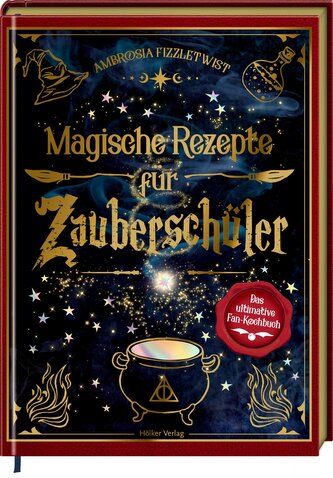 Magische Rezepte für Zauberschüler