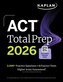 ACT Total Prep 2026: Includes 6 Full Length Tests, 2,000+ Practice Questions + Online Access to a 500+ Question Bank & Video Tut