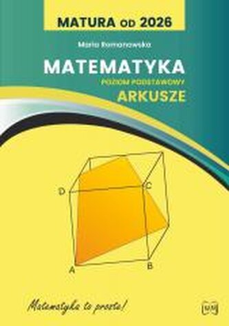 Matura od 2026 Matematyka Arkusze ZP