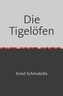 Die Tigelöfen