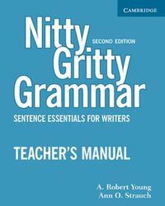 Nitty Gritty Grammar. High Beginning to Low Intermediate. Instructor's Manual
