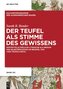 Der Teufel als Stimme des Gewissens