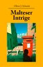 Malteser Intrige