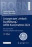 Lösungen zum Lehrbuch Buchführung 2 DATEV-Kontenrahmen 2024, m. 1 Buch, m. 1 E-Book