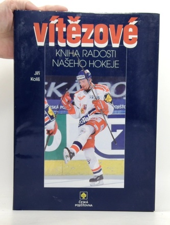 Vítězové: KNiha radosti našeho hokeje
