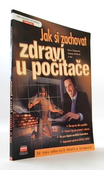 Jak si zachovat zdraví u počítače