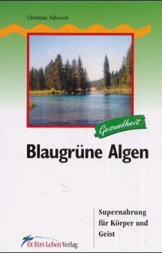 Blaugrüne Algen