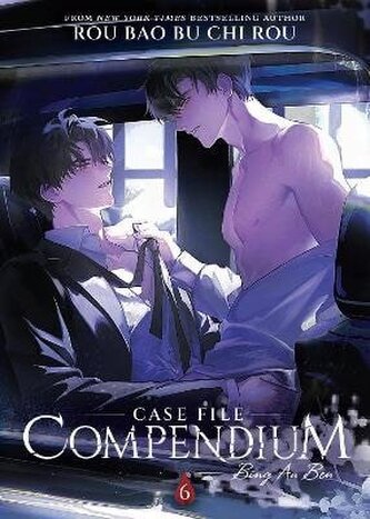 Case File Compendium: Bing An Ben (Novel) Vol. 6 Case File Compendium: Bing An Ben (Novel) Vol. 6