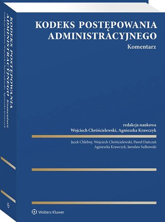 Kodeks postępowania administracyjnego. Komentarz