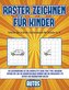 Schritt für Schritt Zeichenbuch für Kinder 6- 8 (Raster zeichnen für Kinder - Autos): Dieses Buch bringt Kindern bei, wie man Co