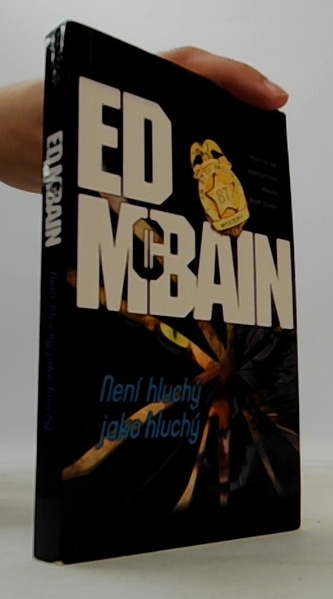 Není hluchý jako hluchý (román z 87. revíru)