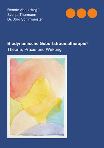 Biodynamische Geburtstraumatherapie®