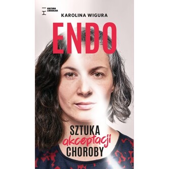 Endo. Sztuka akceptacji choroby (wysyłka zamówień 03.09.2025)