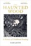 The Haunted Wood