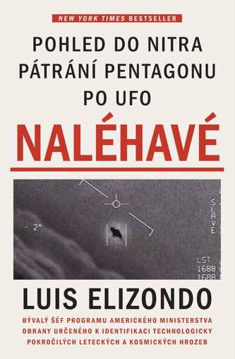 Naléhavé - Pohled do nitra pátrání Pentagonu po UFO