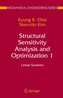Structural Sensitivity Analysis and Optimization 1