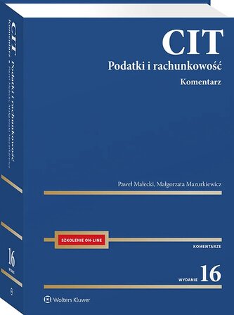 CIT. Komentarz. Podatki i rachunkowość w.16