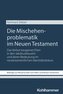 Die Mischehenproblematik im Neuen Testament