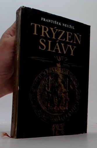 Trýzeň slávy