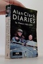 The Alan Clark Diaries In Power 1983-1992