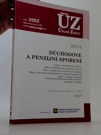 ÚZ č. 1024 Důchodové a penzijní spoření Úplné znění předpisů