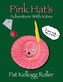 Pink Hat's Adventure with Kites