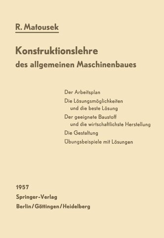 Konstruktionslehre des allgemeinen Maschinenbaues