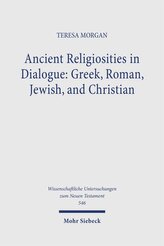 Ancient Religiosities in Dialogue: Greek, Roman, Jewish, and Christian
