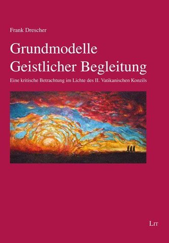 Grundmodelle Geistlicher Begleitung