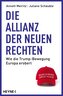 Die Allianz der Neuen Rechten