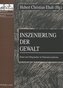 Inszenierung der Gewalt