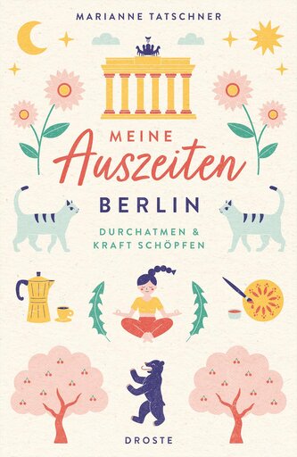 Meine Auszeiten - Berlin
