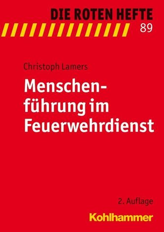 Menschenführung im Feuerwehrdienst