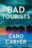 Bad Tourists