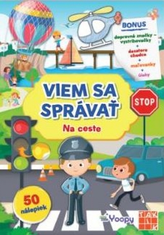 Viem sa správať - Na ceste