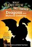 Dragons and Mythical Creatures: A Nonfiction Companion to Magic Tree House #55: Night of the Ninth Dragon