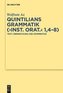 Quintilians Grammatik (\"Inst. orat.\" 1,4-8)