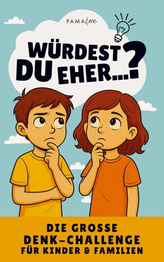 Würdest du eher...? Familien-Challenge