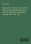 Report of the President and Directors of the Northern Pacific Railroad Co., to the Stockholders, at the Annual Meeting, Sept. 27