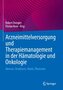 Arzneimittelversorgung und Therapiemanagement in der Hämatologie und Onkologie