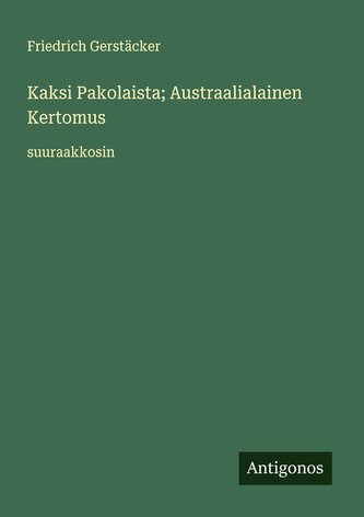 Kaksi Pakolaista; Austraalialainen Kertomus