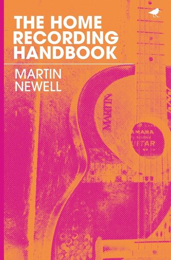 The Home Recording Handbook