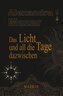 Das Licht und all die Tage dazwischen