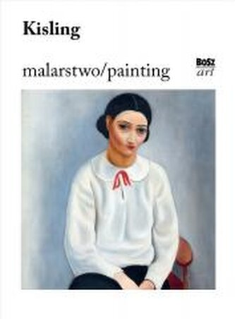 Kisling. Malarstwo