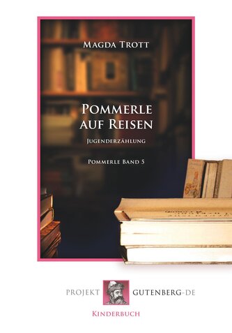 Pommerle auf Reisen