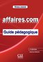 affaires.com. Guide pédagogique