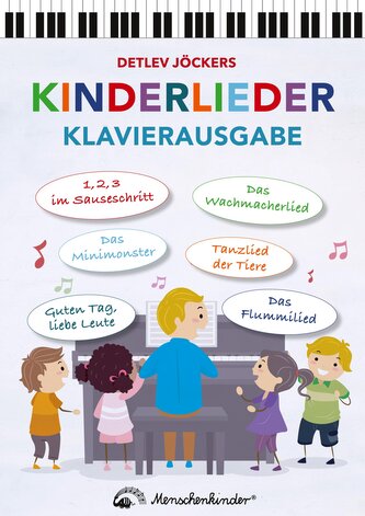Detlev Jöckers Kinderlieder - Klavierausgabe