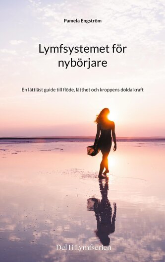 Lymfsystemet för nybörjare