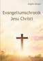 Evangeliumschronik Jesu Christi